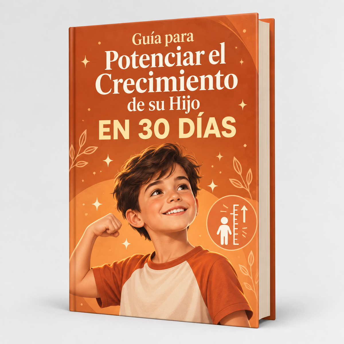 Guía para el Crecimiento de tu Hijo en 30 Días - Ebook