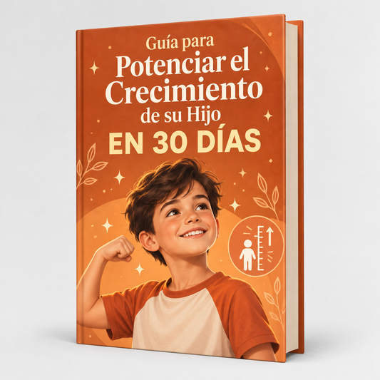 Guía para el Crecimiento de tu Hijo en 30 Días - Ebook